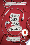 Good Girl, Bad Blood