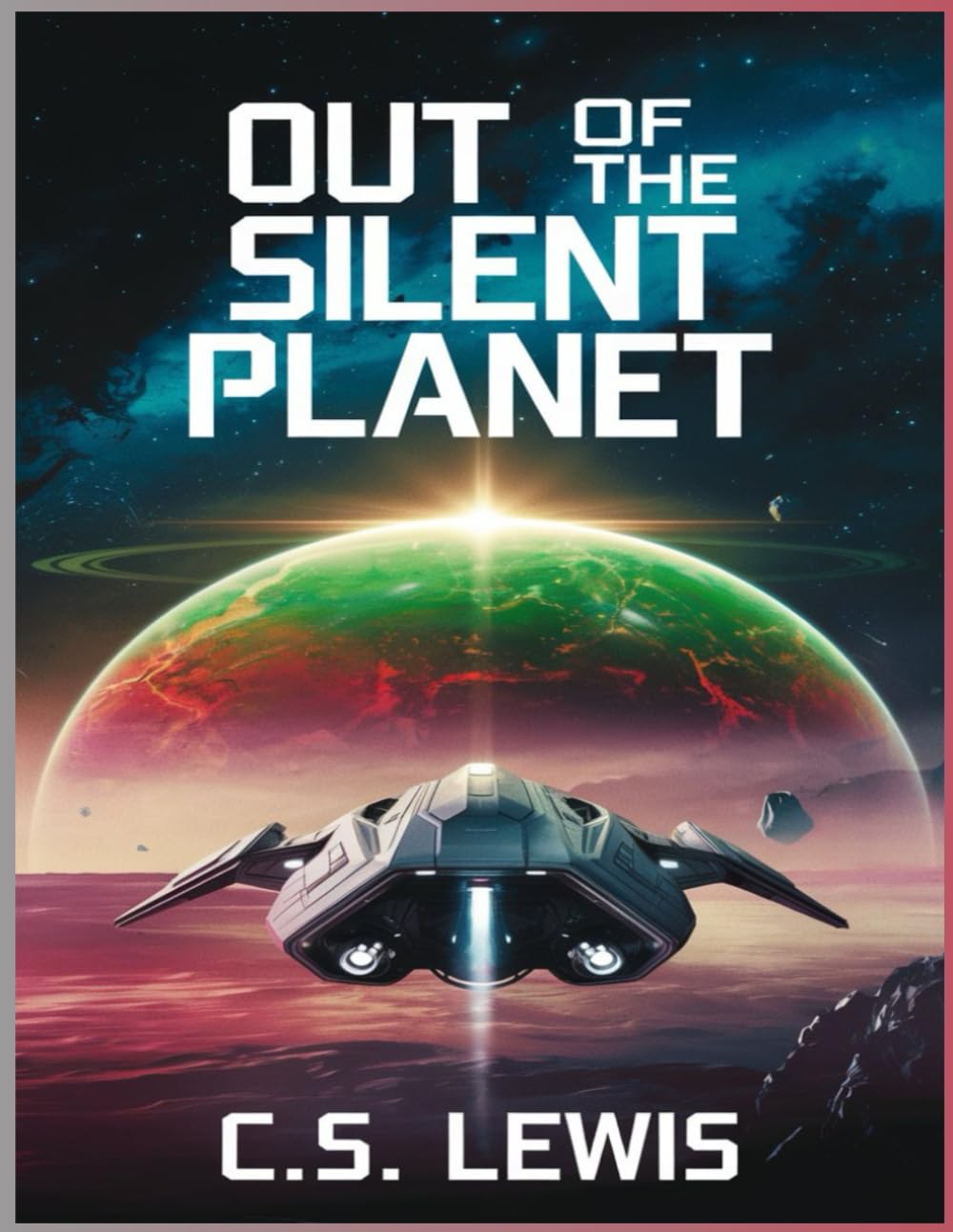 Out of the Silent Planet