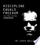 Discipline Equals Freedom