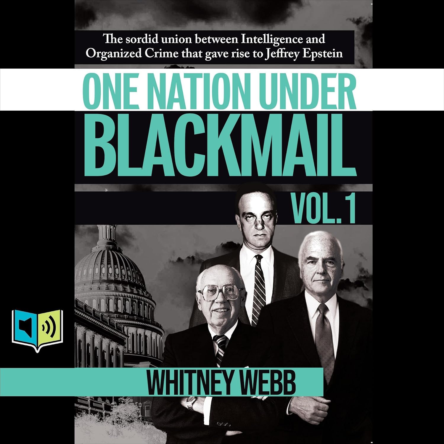 One Nation Under Blackmail - Vol. 1