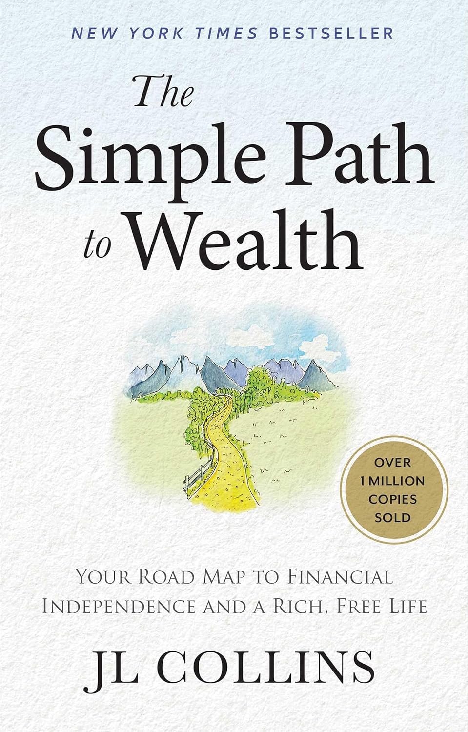 The Simple Path to Wealth (Revised & Expanded 2025 Edition)