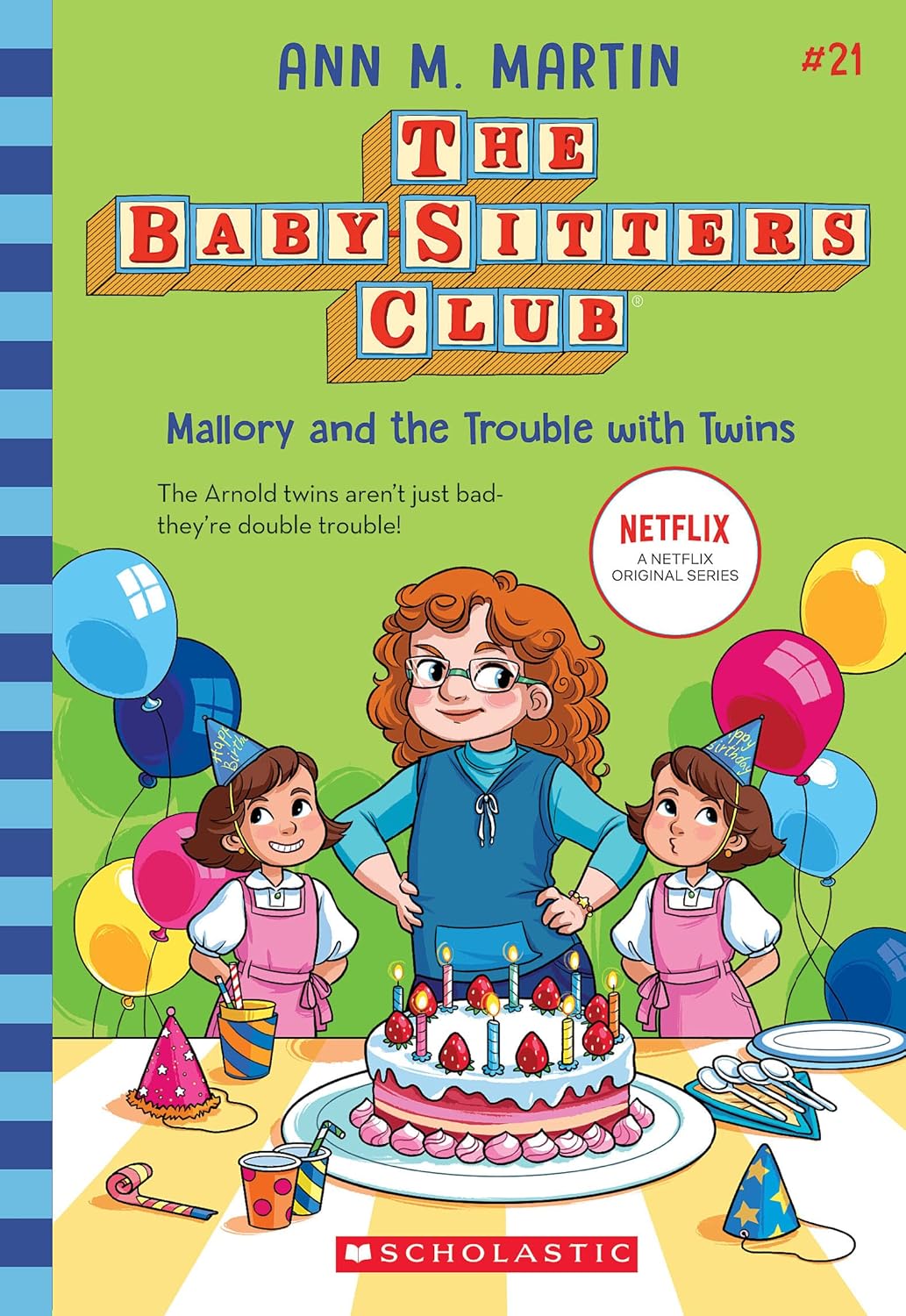 Mallory and the Trouble With Twins (The Baby-Sitters Club #21)