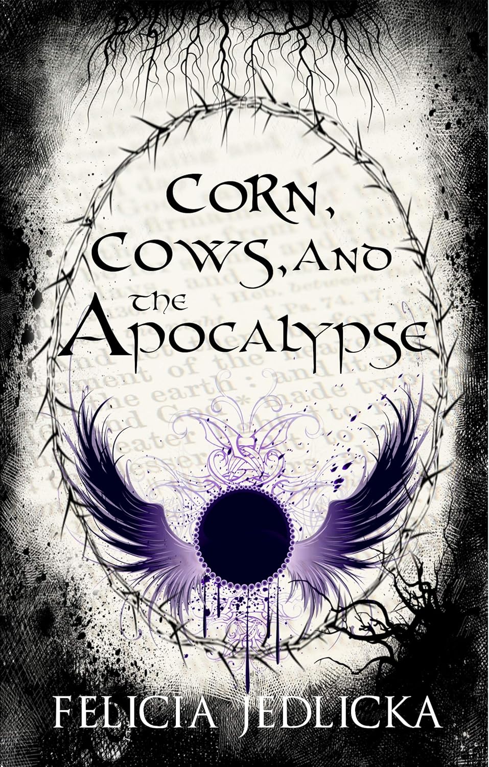 Corn, Cows, and the Apocalypse